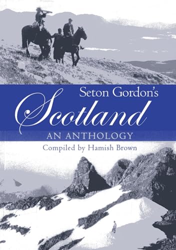 Imagen de archivo de Seton Gordon's Scotland a la venta por Blackwell's