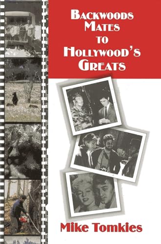 Beispielbild fr Backwoods Mates to Hollywood's Greats zum Verkauf von WorldofBooks