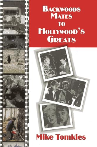 Stock image for Backwoods Mates to Hollywood's Greats for sale by WorldofBooks