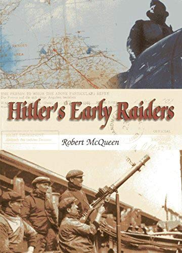 Beispielbild fr Hitler's Early Raiders zum Verkauf von Blackwell's