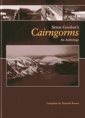 9781904445883: Seton Gordon's Cairngorms: An Anthology