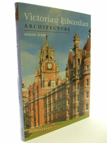 Beispielbild fr Victorian and Edwardian Architecture zum Verkauf von WorldofBooks