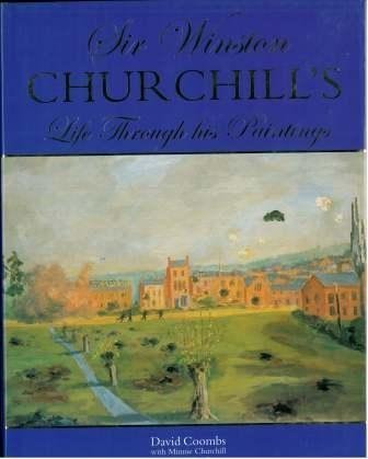 Stock image for Sir Winston Churchill: Life Through His Paintings (Chaucer Library of Art) for sale by AwesomeBooks