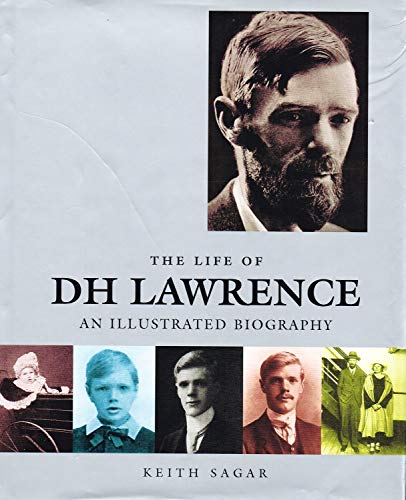 Stock image for The Life of D. H. Lawrence : An Illustrated Biography for sale by Better World Books