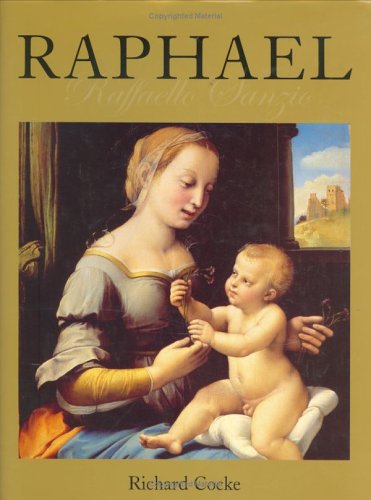 Beispielbild fr Raphael (Chaucer Library of Art S.) zum Verkauf von WorldofBooks