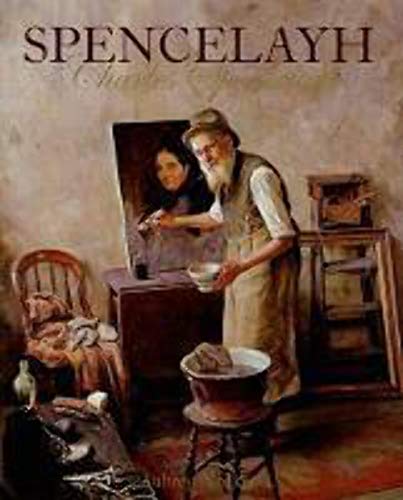 Imagen de archivo de Spencelayh: Charles Spencelayh (Chaucer Library of Art) a la venta por Front Cover Books