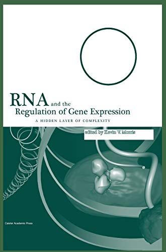 Beispielbild fr RNA and Regulation of Gene Expression a Hidden Layer of Complexity zum Verkauf von Webbooks, Wigtown