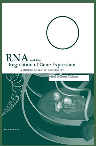 9781904455257: RNA and the Regulation of Gene Expression: A Hidden Layer of Complexity