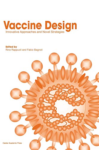 9781904455745: Vaccine Design: Innovative Approaches and Novel Strategies