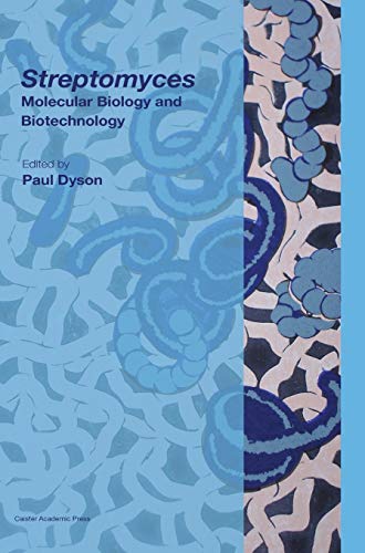 9781904455776: Streptomyces: Molecular Biology and Biotechnology