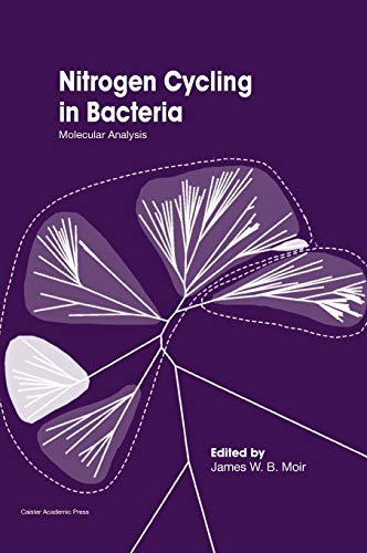9781904455868: Nitrogen Cycling in Bacteria: Molecular Analysis