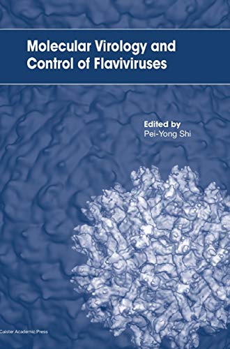 Imagen de archivo de Molecular Virology and Control of Flaviviruses a la venta por California Books