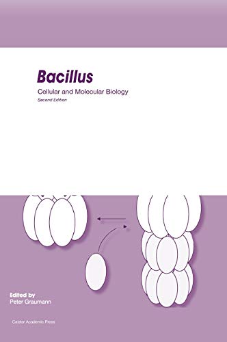 9781904455974: Bacillus: Cellular and Molecular Biology (Second edition)