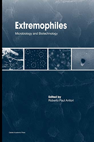 9781904455981: Extremophiles: Microbiology and Biotechnology