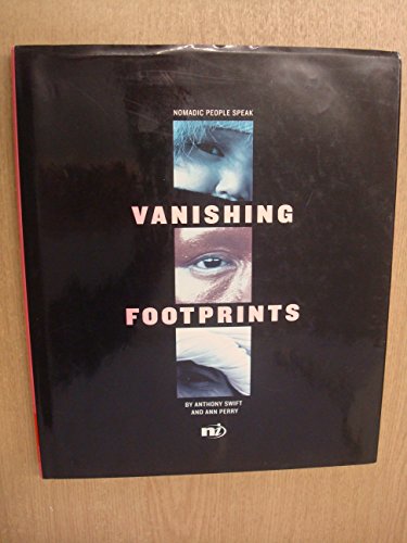 Beispielbild fr Vanishing Footprints: Nomadic People Speak zum Verkauf von WorldofBooks