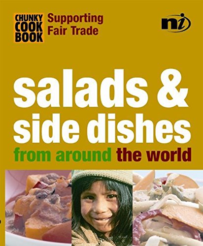 Beispielbild fr Chunky Cookbook: Salads and Side Dishes from Around the World zum Verkauf von Better World Books: West