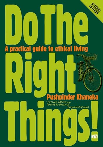Beispielbild fr Do the Right Things : A Practical Guide to Ethical Living zum Verkauf von Better World Books Ltd