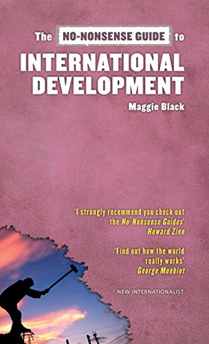 Beispielbild fr The No-Nonsense Guide to International Development zum Verkauf von Better World Books