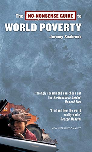 Imagen de archivo de The No-Nonsense Guide to World Poverty (No-Nonsense Guides) a la venta por Wonder Book