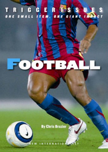 Beispielbild fr Football (Trigger Issues S) zum Verkauf von Reuseabook