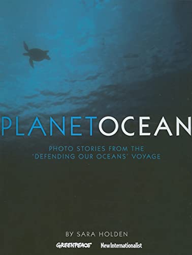 Beispielbild fr Planet Ocean : Photo Stories from the 'Defending Our Oceans' Voyage zum Verkauf von Better World Books