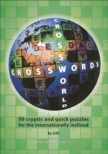 Stock image for Crossworld Crosswords: 50 Cryptic and Quick Puzzles for the Internationally Inclined for sale by Revaluation Books