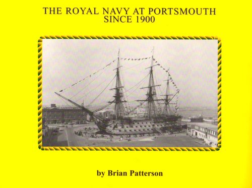 Stock image for Royal Navy at Porstmouth Since 1900 for sale by MusicMagpie