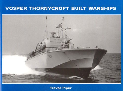 Stock image for Vosper Thornycroft Built Warships for sale by GF Books, Inc.