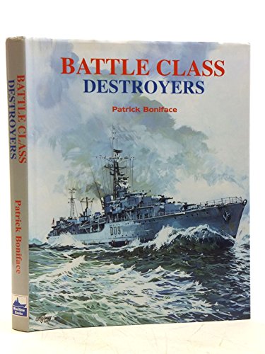 9781904459286: Battle Class Destroyers