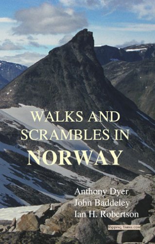 Walks and Scrambles in Norway - Anthony Dyer; Ian H. Robertson; J Baddeley