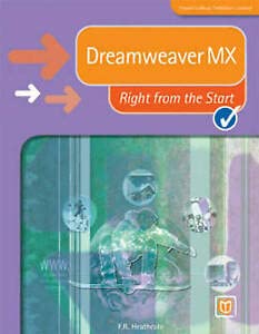 Stock image for Dreamweaver Mx (Right from the Start guides) for sale by AwesomeBooks