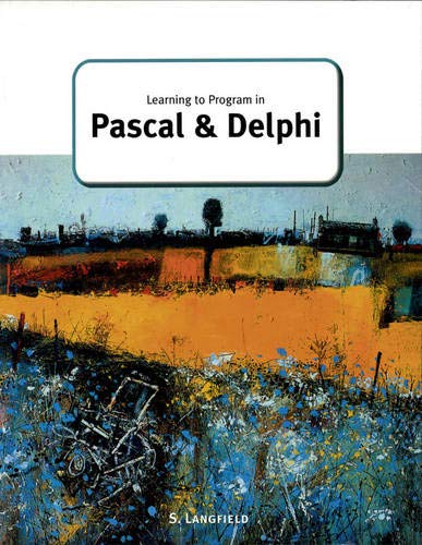 Stock image for Learning to Program in Pascal and Delphi (GCE Computing) for sale by WorldofBooks