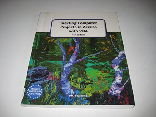 Stock image for Tackling Computer projects in Access with VBA (4th Edition) (GCE Computing) for sale by WorldofBooks