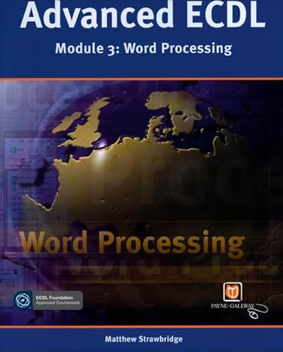 Beispielbild fr Advanced ECDL: Wordprocessing (Payne-Gallway Advanced ECDL) zum Verkauf von WorldofBooks