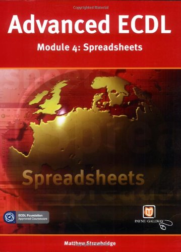 Stock image for Advanced ECDL: Spreadsheets (Payne-Gallway Advanced ECDL) for sale by WorldofBooks