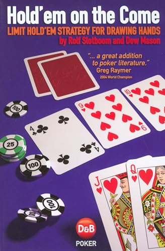 Beispielbild fr Hold'em on the Come: Limit Hold'Em Strategy For Drawing Hands zum Verkauf von BooksRun