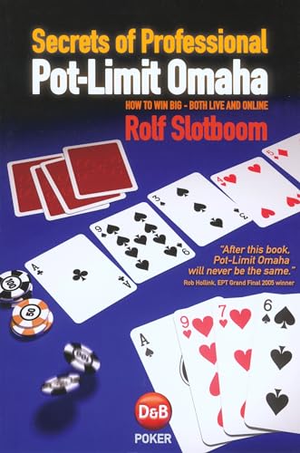 Stock image for Secrets of Professional Pot-Limit Omaha: How to Win Big, Both Live and Online for sale by WorldofBooks