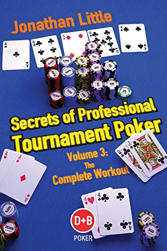Beispielbild fr Secrets of Professional Tournament Poker - The Complete Workout zum Verkauf von Better World Books