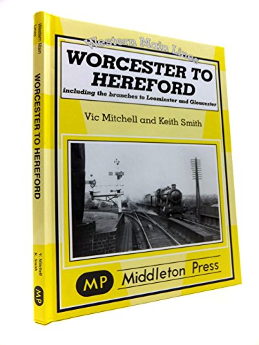 9781904474388: Worcester to Hereford