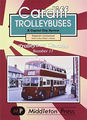 Cardiff Trolleybuses (9781904474647) by [???]