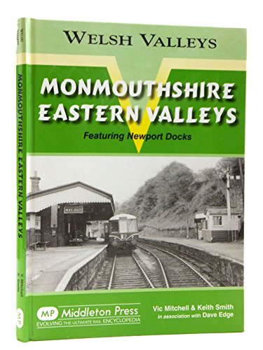 Stock image for Monmouthshire Eastern Valley (Welsh Valleys) for sale by Broad Street Book Centre
