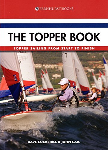 Stock image for The Topper Book " Topper Sailing from Start to Finish for sale by WorldofBooks