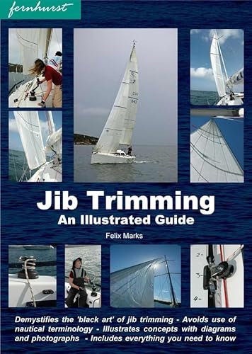 Stock image for Jib Trimming: An Illustrated Guide for sale by ThriftBooks-Atlanta