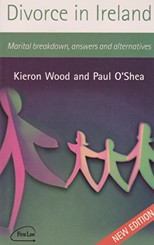 Beispielbild fr Divorce in Ireland: Marital Breakdown, Answers and Alternatives zum Verkauf von WorldofBooks