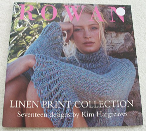 Imagen de archivo de Rowan: Linen Print Collection, Seventeen Designs By Kim Hargreaves a la venta por Better World Books