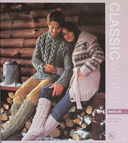 Beispielbild fr RYC Classic Winter - Book Six - 18 Designs in Soft Tweed zum Verkauf von Half Price Books Inc.