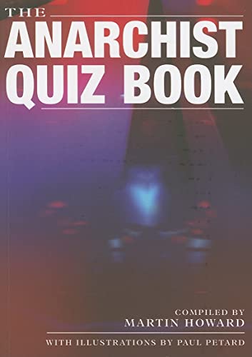 Beispielbild fr The Anarchist Quiz Book zum Verkauf von Revaluation Books