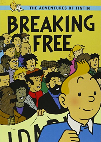 Breaking Free: The Adventures of Tintin