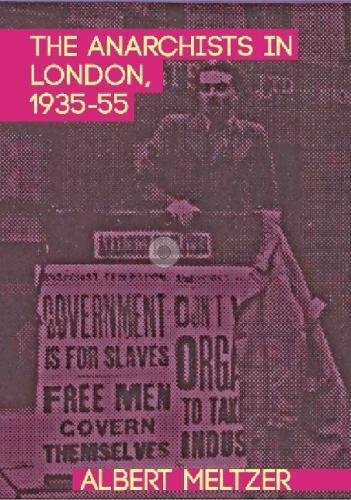 Imagen de archivo de The Anarchists in London, 193555 a la venta por PBShop.store US
