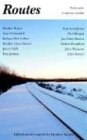 Beispielbild fr Routes: Twelve Poet - A Road Less Traveled zum Verkauf von Goldstone Books